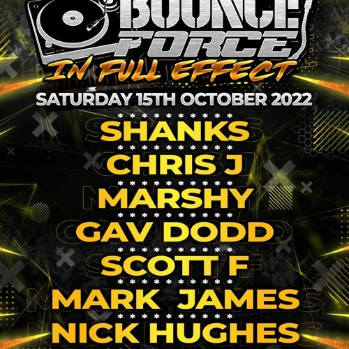 Bounce Force ( In Full Effect ) Promo mix, Dj Mark James