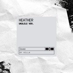 Heather - Conan Gray (cover) short