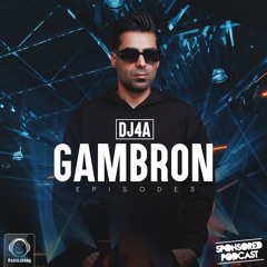 GAMBRON Episode 3 DJ 4A