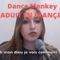 Dance Monkey TRADUIT EN FRANÇAIS (cover Lisa Pariente)