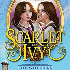 FREE KINDLE 🗂️ The Whispers in the Walls (Scarlet and Ivy Book 2) by  Sophie Cleverl