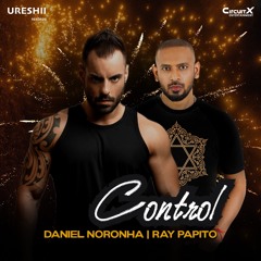Daniel Noronha featuring Ray Papito - Control (Elof de Neve remix)