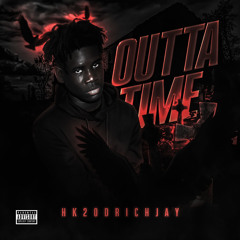 Hk20dRichJay - Outta Time