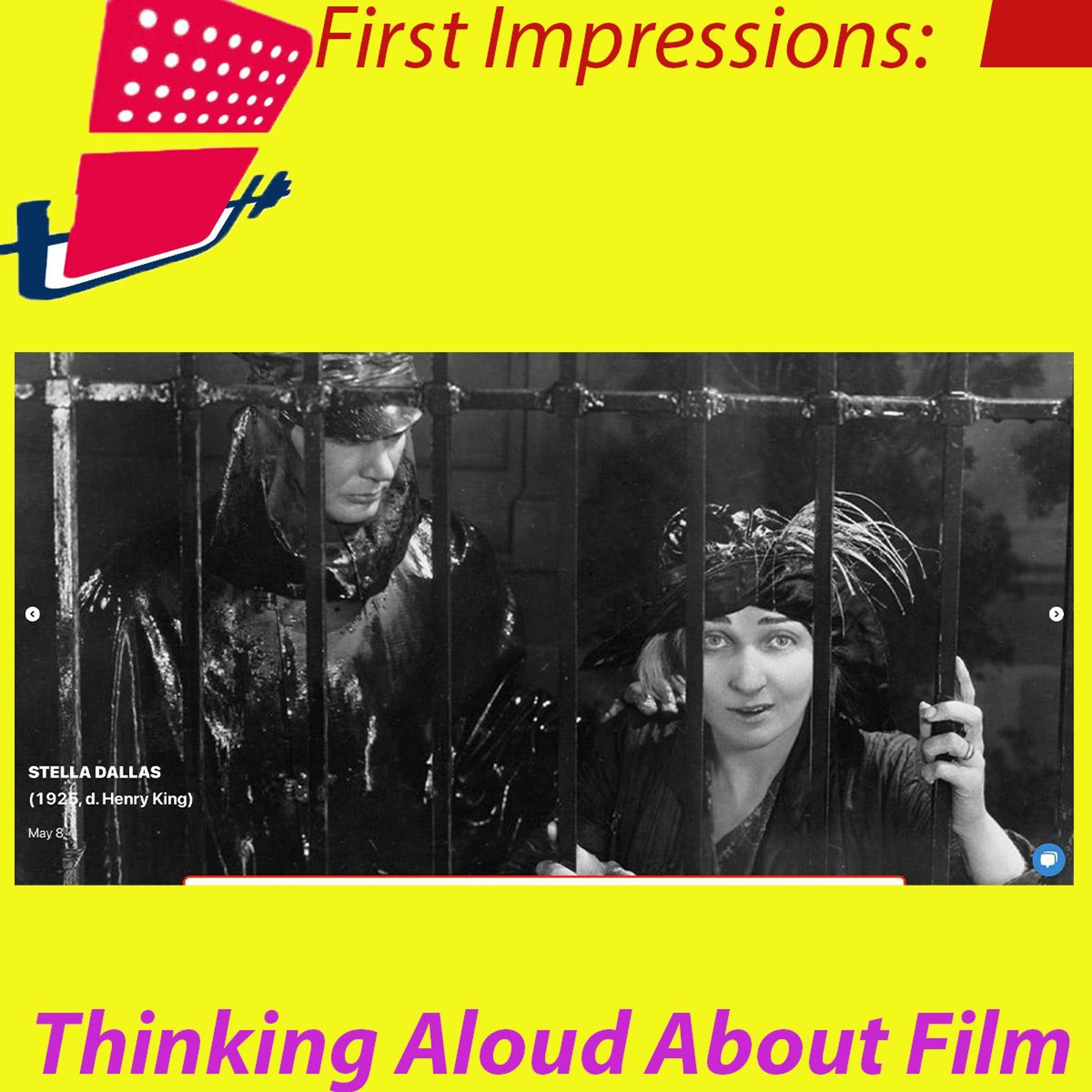 First Impressions: Thinking Aloud About Film