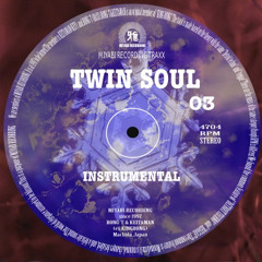 TWIN SOUL 03 / instrumental