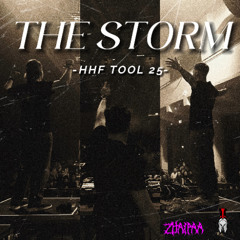 THE STORM (HHF TOOL -25)