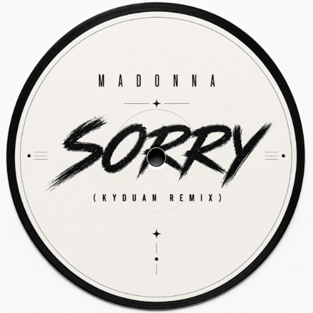 Stream Madonna - Sorry (Kyduan Remix) by Kyduan | Listen online
