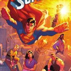 [epub Download] Superman (2023-) #1 BY : Joshua Williamson & Jamal Campbell