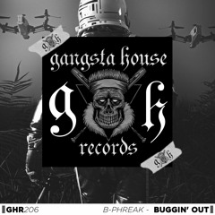 B-PHREAK - Buggin' Out (Original Mix)