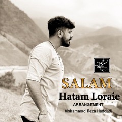 Hatam Loraii - Salam