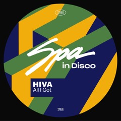 [SPA308] HIVA - All I Got