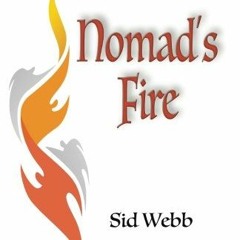 [Get] [PDF EBOOK EPUB KINDLE] Nomad's Fire: Life at the Intersection of Loss and Sign