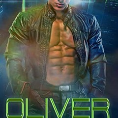 Open PDF Oliver: A New Carnegie Android Romance (New Carnegie Androids Book 1) by  Roxie McClaine