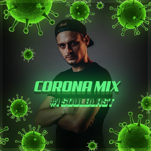 CORONA MIX #1 SOULBLAST
