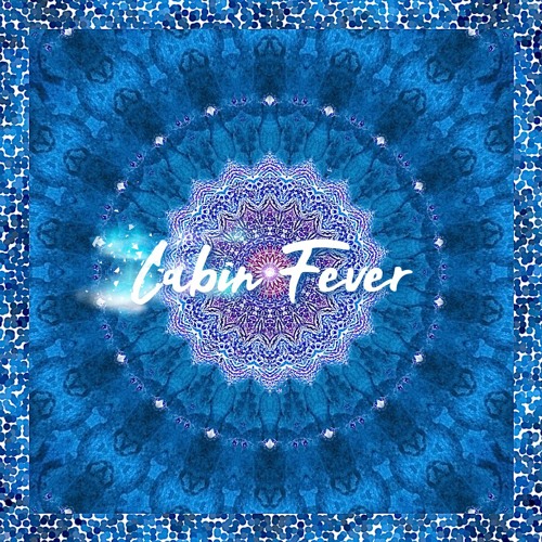 Cabin Fever