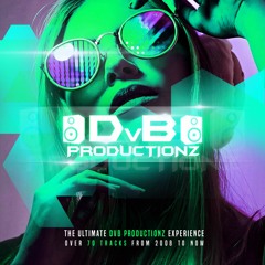 The Ultimate DvB Productionz Experience