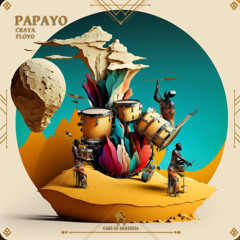 Craya, Floyo - Papayo