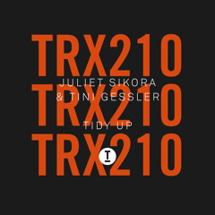 Juliet Sikora & Tini Gessler - Tidy Up [Toolroom Trax] [MI4L.com]