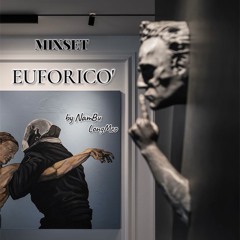 MIXSET | EUFORICO' by NAMBU x LONGMEO