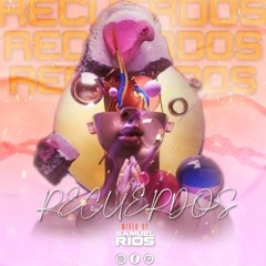 RECUERDOS (MIXED BY SAMUEL RIOS)