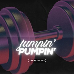 François Bae - Jumpin' Pumpin' (FREE DL)