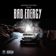 De Wapp 2x-Bad Energy ft Don G