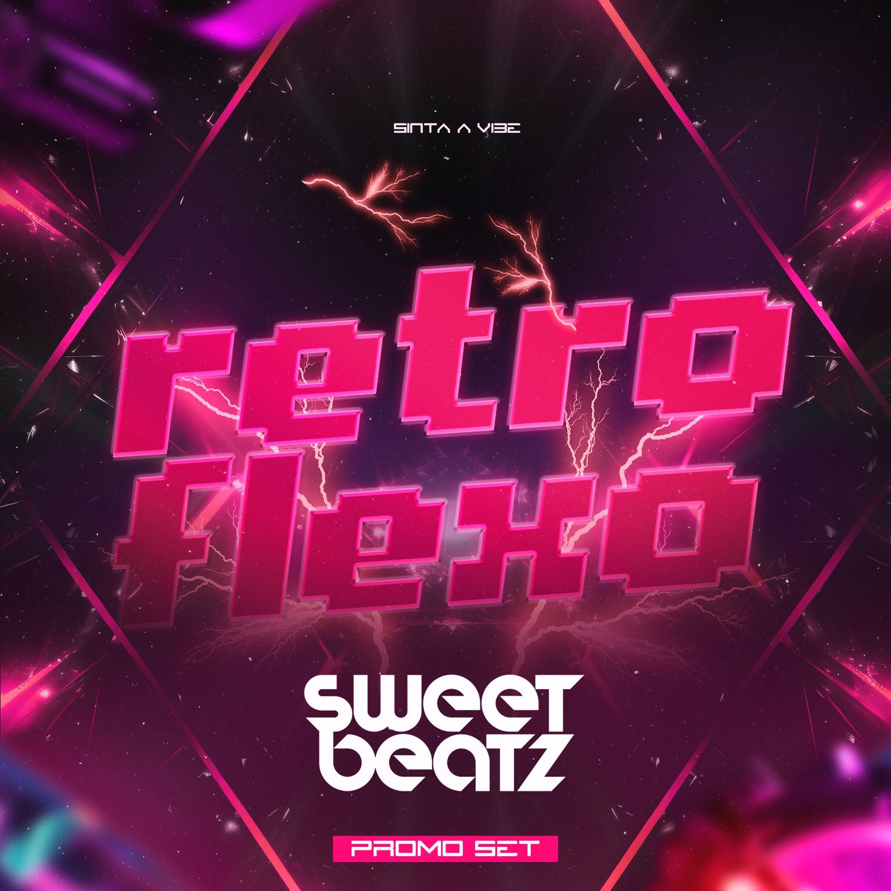 Sweet Beatz  - Retroflexo  (Promo Set) episode artwork
