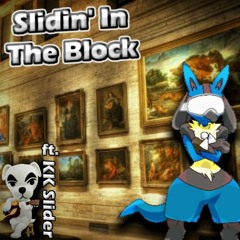Slidin' In The Block (feat. KK Slider)