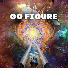 Go Figure (Prod. By Yung Nab)