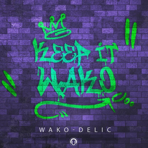 Keep It Wako ★ NUTEK RECORDS ★