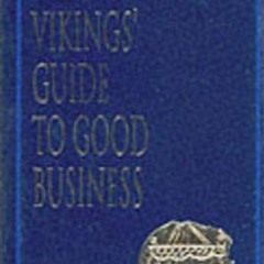 [Télécharger le livre] The Vikings' Guide to Good Business en format epub 7K7oN