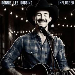 Ronnie Lee Robbins - Nothing Wrong With That (Unplugged Acoustic Mix) PREVIEW