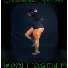 Chavonna Adams  -Spellbound