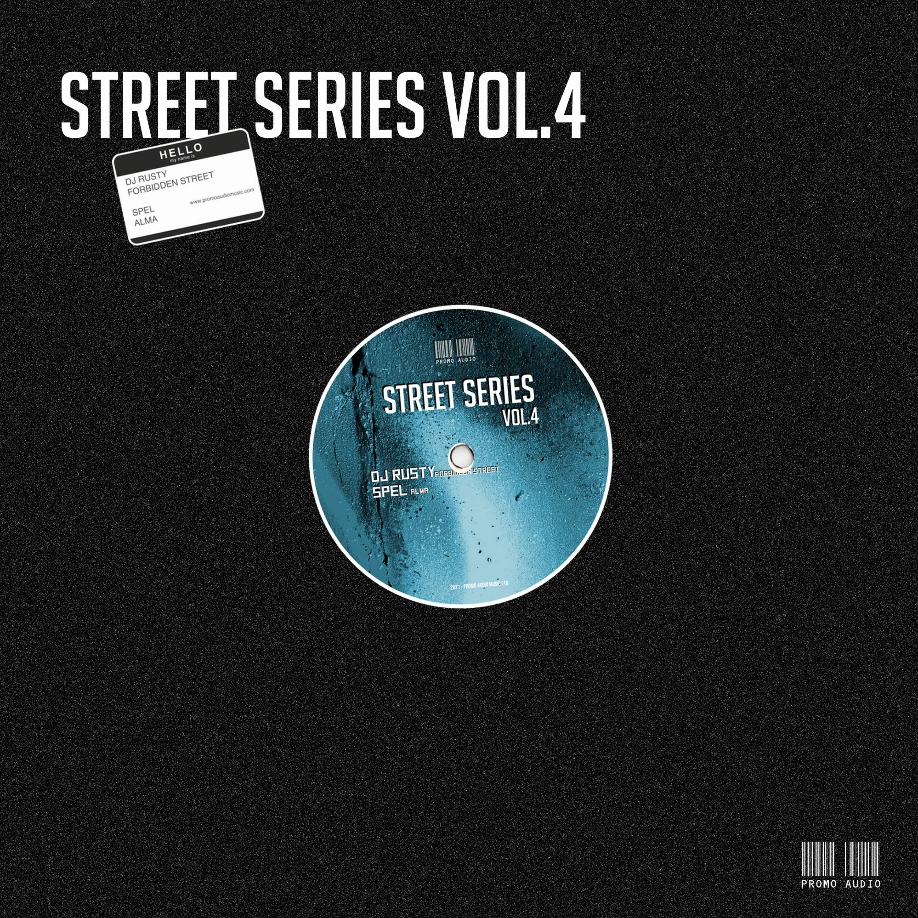 Street Series vol.4_ Dj Rusty - Forbidden Street / Spel - Alma episode artwork