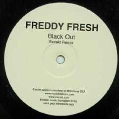 Freddy Fresh - Blackout - Exzakt Remix