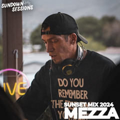 Mezza | Sunset Mix 2024 | House + Tech House