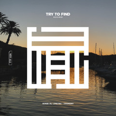 LTR Premiere: Sense IS, Limetra - Harmony (Extended Mix) [Try To Find Sound]