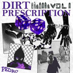 DIRT PRESCRIPTION VOL.1