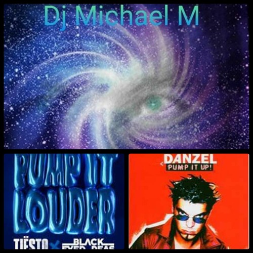 Stream Pump It Up Louder (TIESTO X BLACK EYED Peas Vs DANZEL X ENDOR) by DJ  MICHAEL M | Listen online for free on SoundCloud