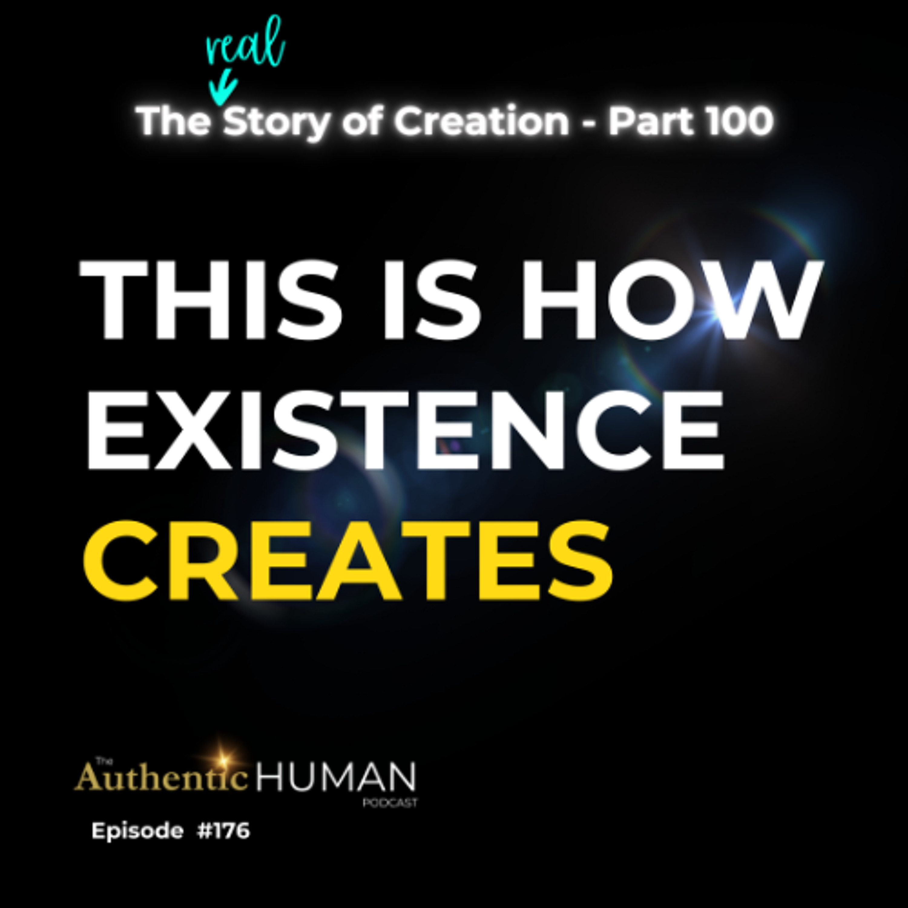 EP176 The Story of Creation Part 100