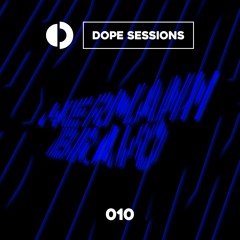 DOPE SESSIONS - HERMANN BRAVO