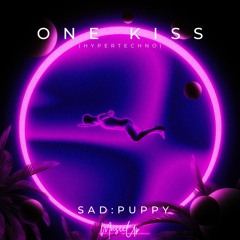 Calvin Harris, Dua Lipa - One Kiss (Sad Puppy Techno Remix)OUT ON SPOTIFY