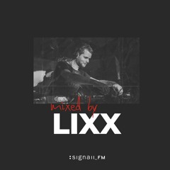Mixed by Lixx