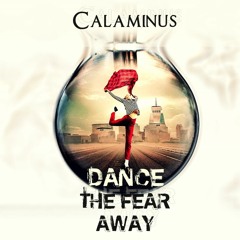 Dance the Fear Away
