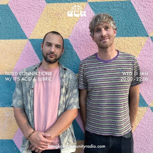 Tiltedconnections It's Acid & Lubric - 11th September 2024