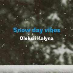Snow day vibes