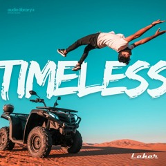 Timeless - Lucjo | Free Background Music | Audio Library Release