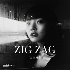 Zig Zag — WOMA  Free Background Music  Audio Library Release