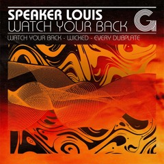Speaker Louis - Watch Your Back