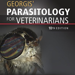 FREE PDF 📫 Georgis' Parasitology for Veterinarians - E-Book (Georgi's Parasitology F